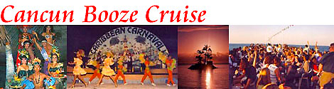 Cancun Booze Cruise