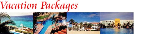Cancun Vacations - Cancun Vacation Packages
