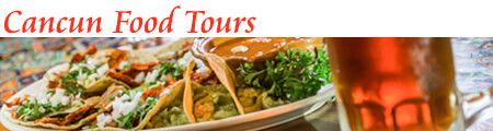 Cancun Food Tours