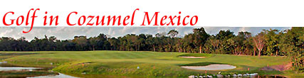 Cozumel Golf