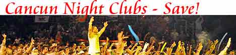 Cancun Night Clubs